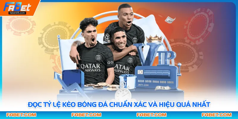 Đọc Tỷ Lệ Kèo Bóng Đá Chuẩn Xác Và Hiệu Quả Nhất