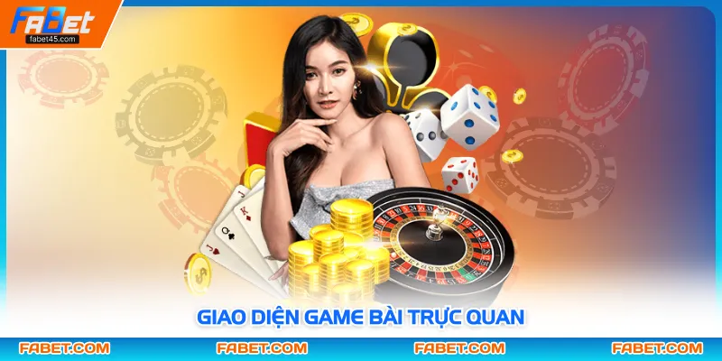 Giao diện game bài trực quan