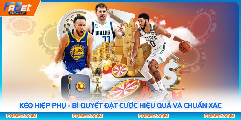 Kèo Hiệp Phụ - Bí Quyết Đặt Cược Hiệu Quả Và Chuẩn Xác