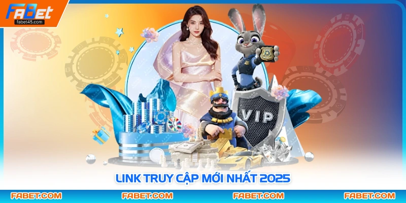 Link truy cập mới nhất 2025