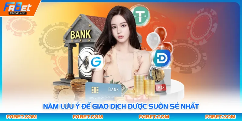 Năm lưu ý để giao dịch được suôn sẻ nhất