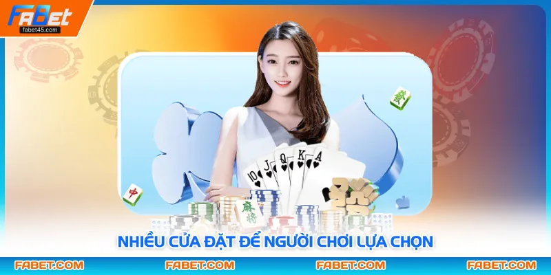 Nhiều cửa đặt để người chơi lựa chọn