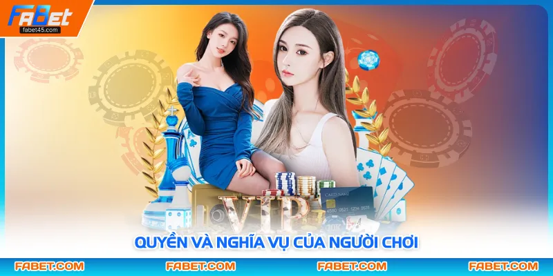 Quyền và nghĩa vụ của người chơi